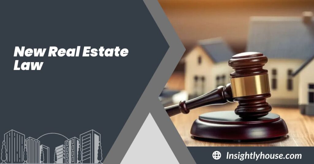 New Real Estate Law