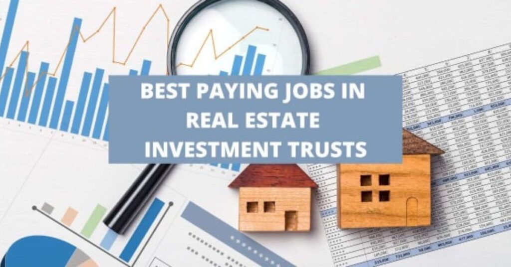 Top 10 Best Paying Jobs in Real Estate Investment Trusts in 2025