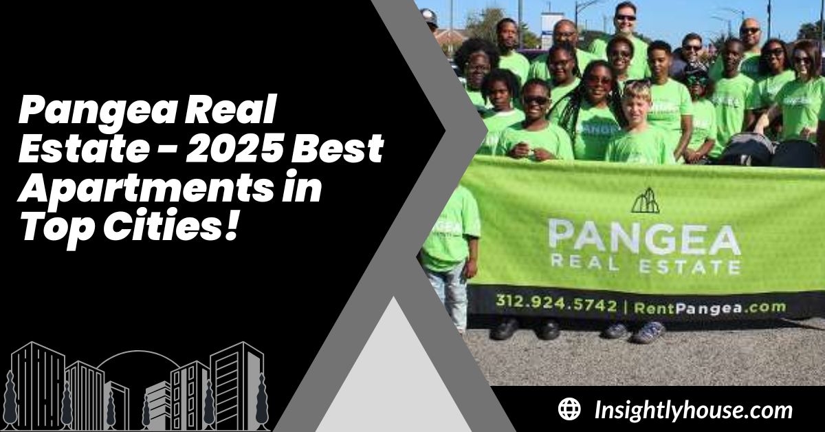 Pangea Real Estate - 2025 Best Apartments in Top Cities!